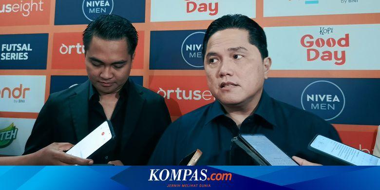 Erick Thohir segera menyarankan 2 pemain alami potensial, ini adalah posisinya